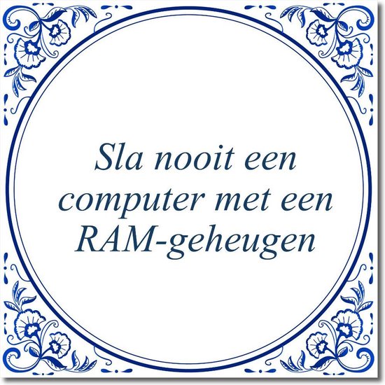 Tegeltje met hangertje - Sla nooit een computer met een RAM-geheugen