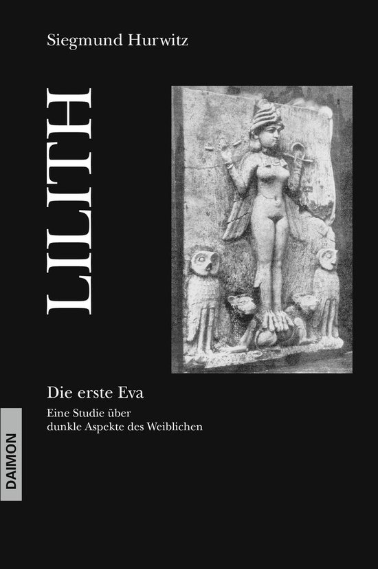 Lilith - Die erste Eva: Eine historische und psychologische  ... - cover