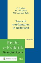 Recht en praktijk financieel recht FR5 -   Toezicht trustkantoren in Nederland