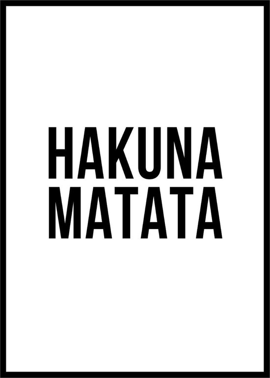Hakuna Matata Poster  - A3 Quote Poster 29x42cm