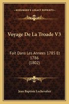 Voyage de La Troade V3