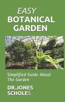 Easy Botanical Garden