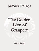 The Golden Lion of Granpere