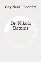 Dr. Nikola Returns