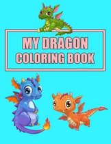 My Dragon Coloring Book
