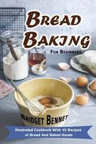 Bread Baking For Beginners