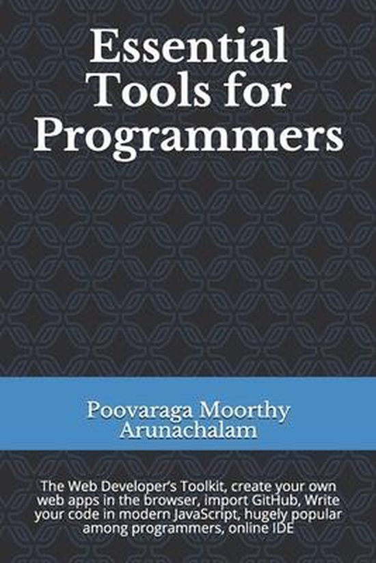Essential Tools for Programmers | 9798645290719 | Poovaraga Moorthy ...