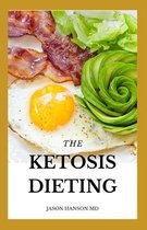 The Ketosis Dieting