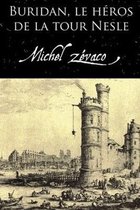 Buridan, le heros de la tour Nesle
