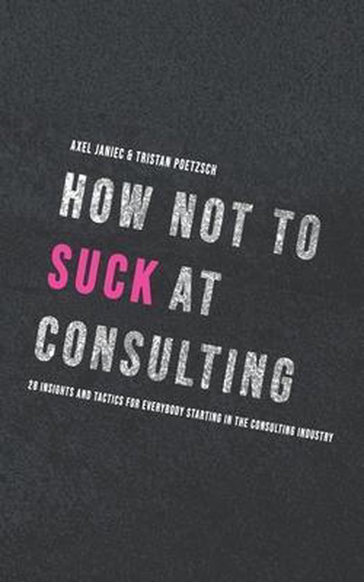 How not to suck at consulting - cover