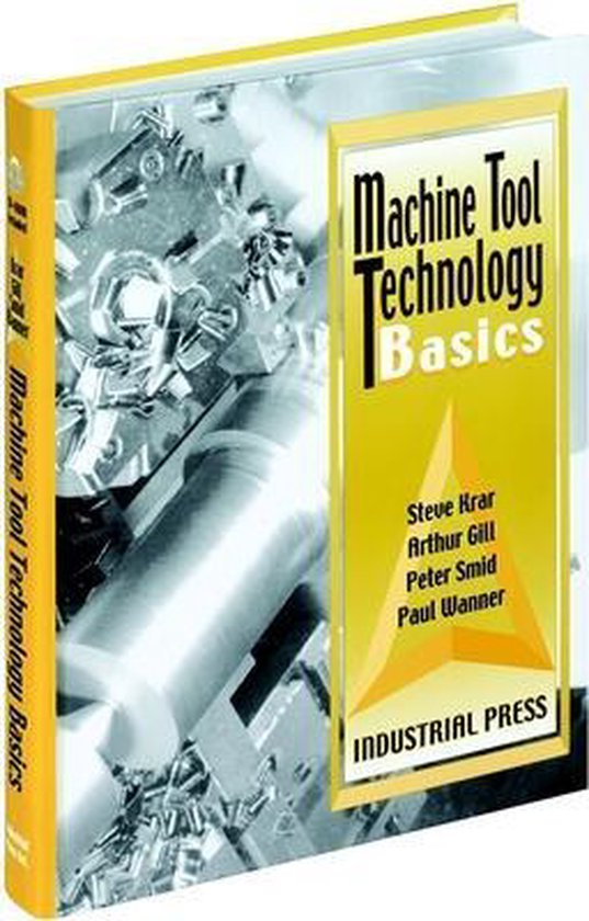 Machine Tool Technology Basics 9780831131340 Peter Smid Boeken
