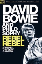 Popular Culture and Philosophy 103 - David Bowie and Philosophy
