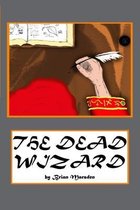 The Dead Wizard