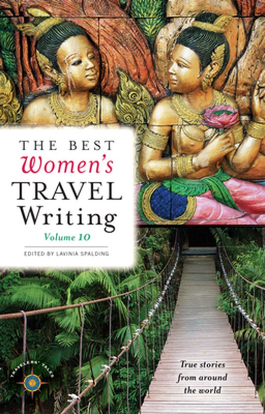 The Best Women's Travel Writing, Volume 10 - cover