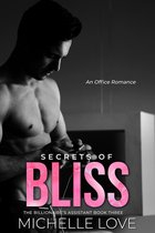 The Billionaire's Assistant 3 - Secrets of Bliss