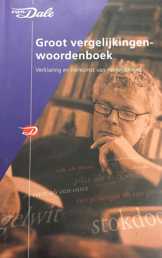 Van Dale Groot Vergelijkingenwoordenboek - T. Den Boon | Northernlights300.org