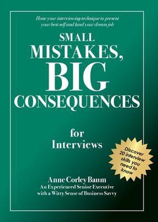 Small Mistakes, Big Consequences, for Interviews - cover