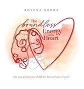 The Boundless Energy of the Heart