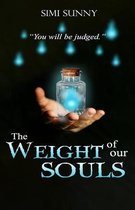 The Weight of Our Souls