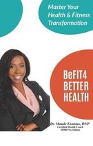 BeFIT4 BETTER HEALTH