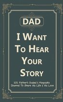 Dad, I Want to Hear Your Story