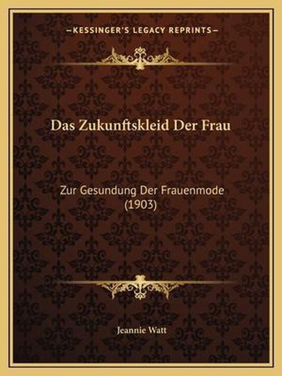 Das Zukunftskleid Der Frau - cover