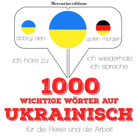 1000 wichtige Wörter auf Ukrainisch für die Reise und die  ... - cover