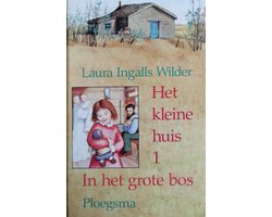 Omslag van Kleine Huis 01 In Het Grote Bos