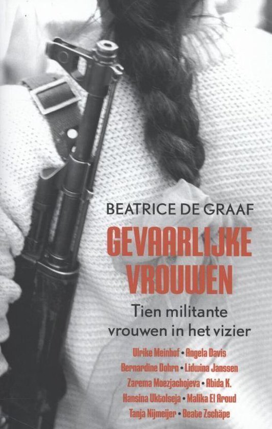 Boek cover Gevaarlijke vrouwen van Beatrice de Graaf (Onbekend)