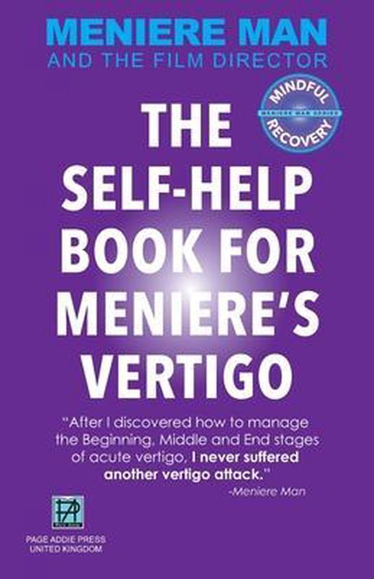 Meniere Man. THE SELF-HELP BOOK FOR MENIERE'S VERTIGO ATTACK ... - cover
