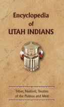 Encyclopedia of Native Americans- Encyclopedia of Utah Indians