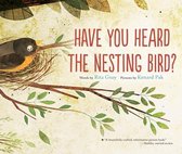 Have You Heard the Nesting Bird