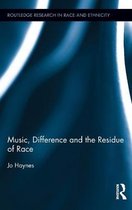 Music, Difference And The Residue Of Race