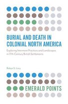 Emerald Points- Burial and Death in Colonial North America