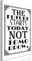 Schilderijen Op Canvas - Schilderij - The Future Starts Today Not Tomorrow (1 Part) Vertical 80x120 - Artgeist Schilderij