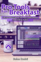 Pro Tools For Breakfast ENGLISH EDITION