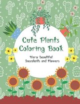 Cute Plants Coloring Book/: