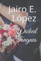 Wicked Tongues
