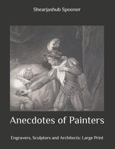 Anecdotes of Painters