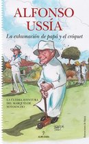 La Exhumacion de Papa Y El Croquet