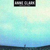 Anne Clark - Unstill Life (LP)
