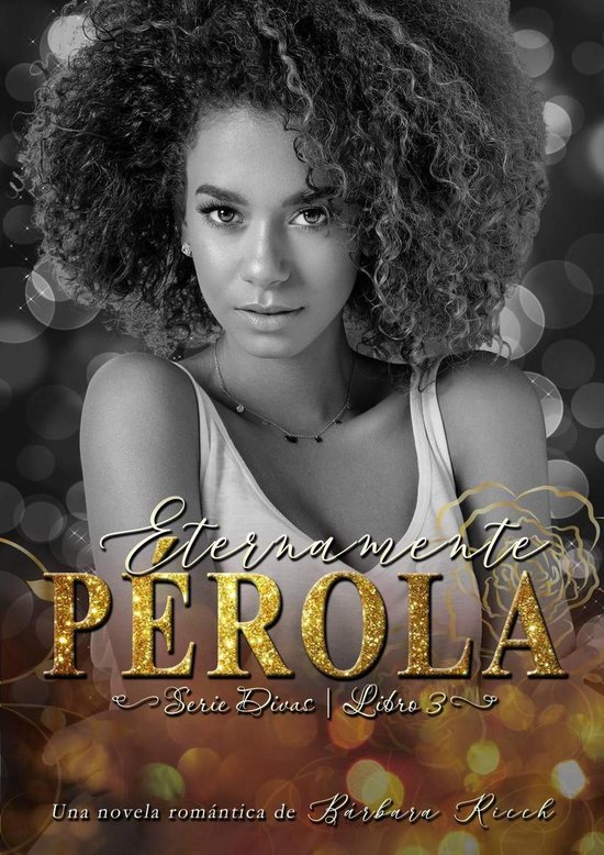 Serie Divas 3 - Eternamente Pérola