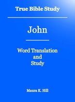 True Bible Study - John