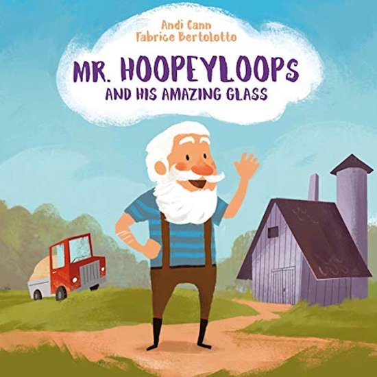 Mr. Hoopeyloops and His Amazing Glass - cover