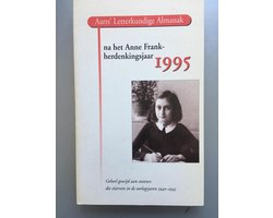 Aarts' letterkundige almanak na het Anne Frank-herdenkingsjaar 1995