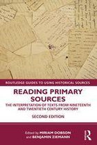 Routledge Guides to Using Historical Sources - Reading Primary Sources