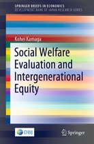 SpringerBriefs in Economics - Social Welfare Evaluation and Intergenerational Equity