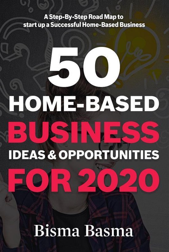 50 Home-Based Business Ideas and Opportunities for 2020 - cover