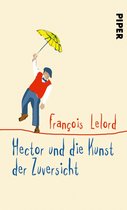 Hectors Abenteuer 8 - Hector und die Kunst der Zuversicht
