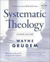 Systematic Theology, Second Edition An Introduction to Biblical Doctrine